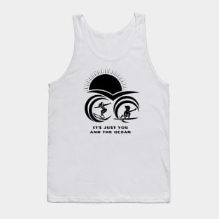 It’s just you and the ocean. There aren’t a bunch of rules.There’s an independence to surfing. Tank Top